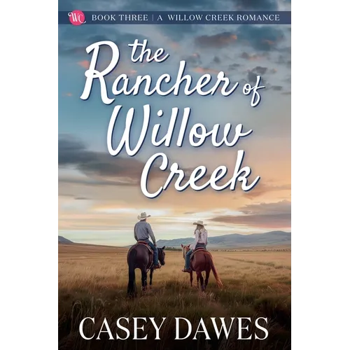 The Rancher of Willow Creek