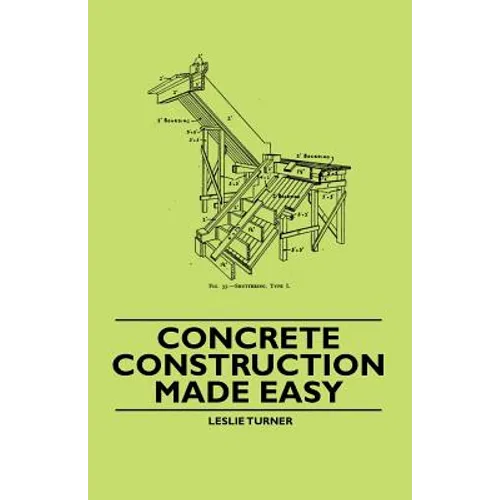 Concrete Construction Made Easy