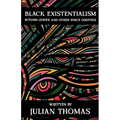 Black Existentialism