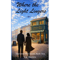 Where the Light Lingers