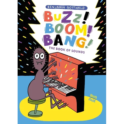 Buzz! Boom! Bang!: The Book of Sounds