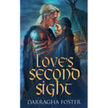 Love's Second Sight