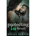 Protecting Her Heart