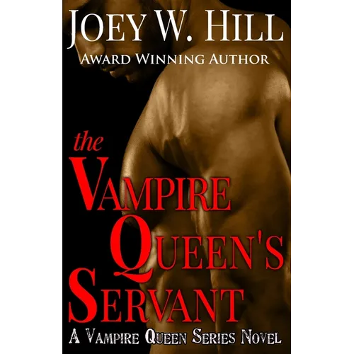 The Vampire Queen's Servant: A Vampire Queen Series Novel