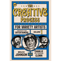 The Creative Process for Variety Artists