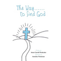 The Way......to find God