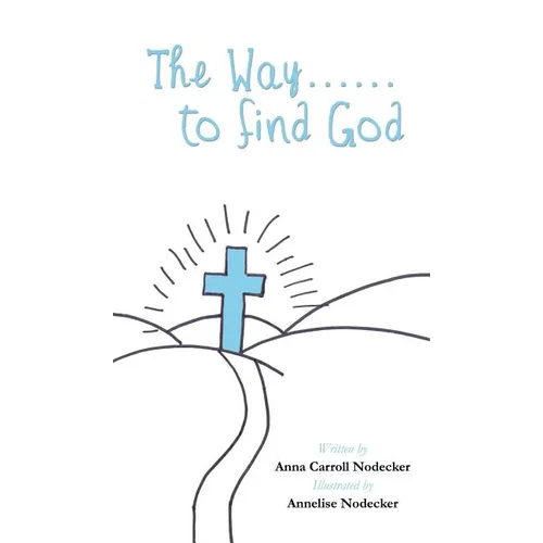 The Way......to find God