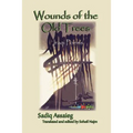 Wounds of the Old Trees: Iraqi Poems