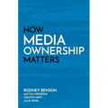 How Media Ownership Matters