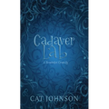 Cadaver Lab: A Romantic Comedy with Corpses