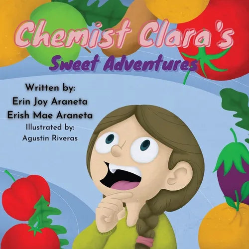 Chemist Clara's Sweet Adventures: A book about eating sweets
