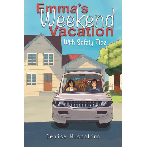 Emma's Weekend Vacation