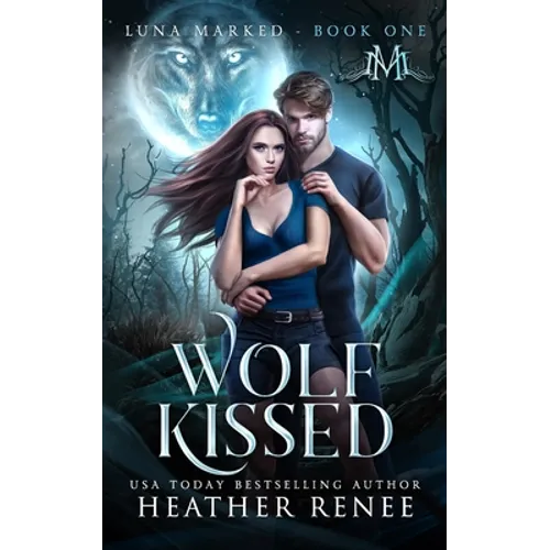 Wolf Kissed