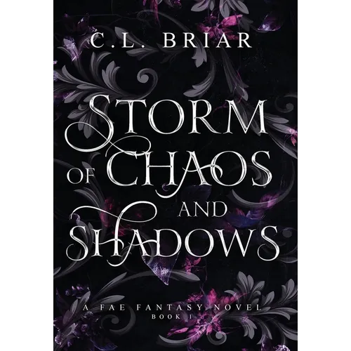 Storm of Chaos and Shadows