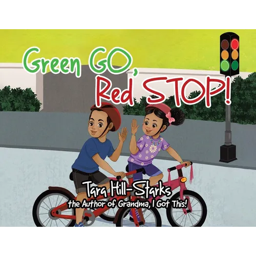 Green Go, Red Stop!