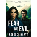 Fear No Evil: Christian Romantic Suspense