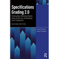 Specifications Grading 2.0: Restoring Rigor, Motivating Students, Saving Faculty Time, and Developing Career Competencies