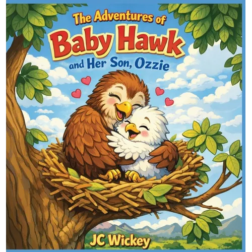 The Adventures of Baby Hawk and Her Son, Ozzie