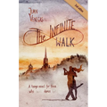 The Infinite Walk: A Tango Novel for Those Who (Don't) Dance (Yet) Tango Fiction Gift for Dancers