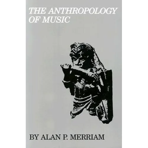 The Anthropology of Music