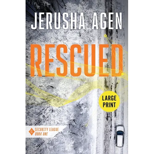 Rescued: A Christian Romantic Suspense (Large Print)