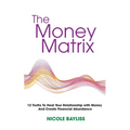 The Money Matrix