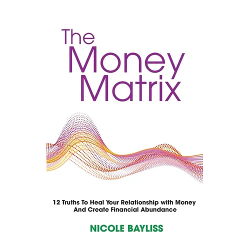 The Money Matrix