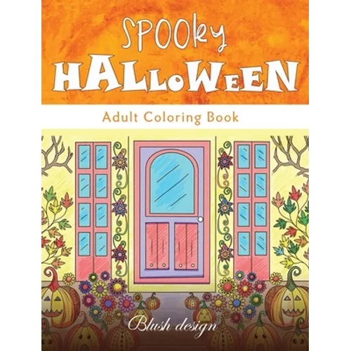 Spooky Halloween: Adult Coloring Book