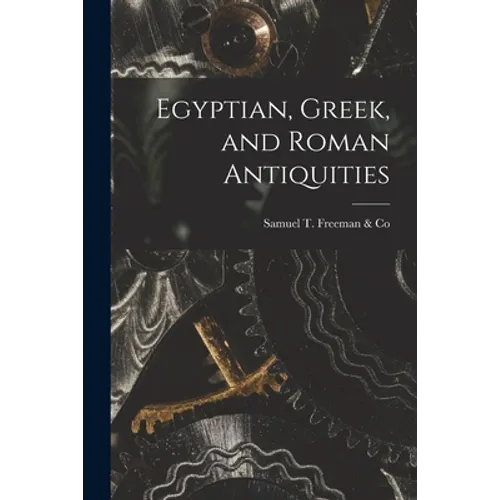 Egyptian, Greek, and Roman Antiquities