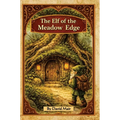 The Elf of the Meadow Edge
