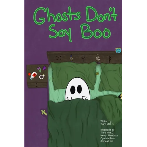 Ghosts Don't Say Boo