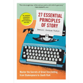 27 Essential Principles of Story