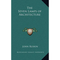 The Seven Lamps of Architecture
