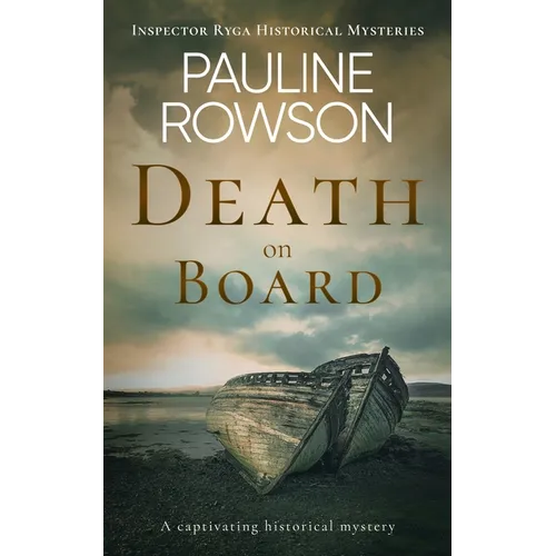 DEATH ON BOARD a captivating historical mystery