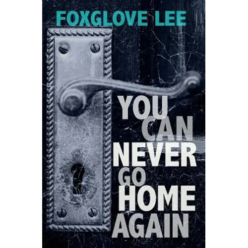 You Can Never Go Home Again: Paranormal LGBTQ Young Adult Fiction