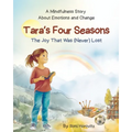Tara's Four Seasons: A Mindfulness Story About Emotions and Change