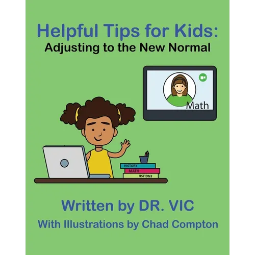 Helpful Tips for Kids: Adjusting to the New Normal