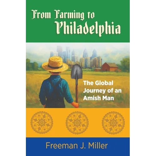 From Farming to Philadelphia