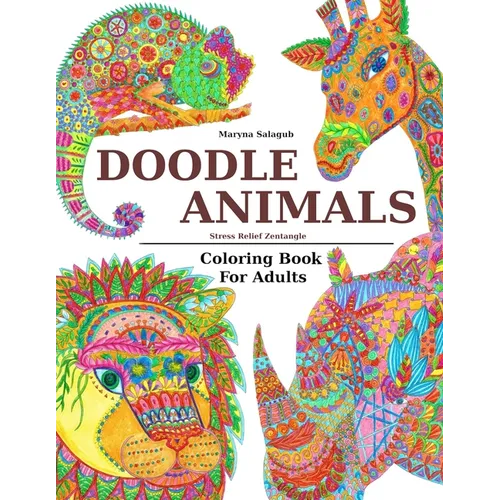 Doodle Animals Stress Relief Zentangle Coloring Book For Adults