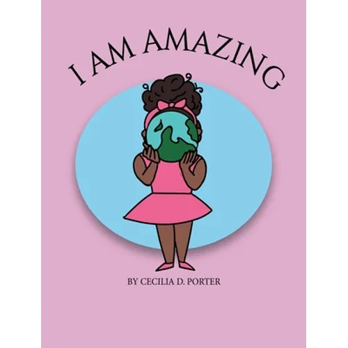 I Am Amazing!