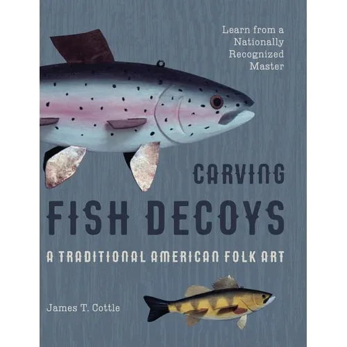 Carving Fish Decoys