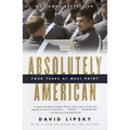 Absolutely American: Four Years at West Point
