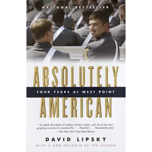 Absolutely American: Four Years at West Point