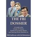 The FBI Dossier