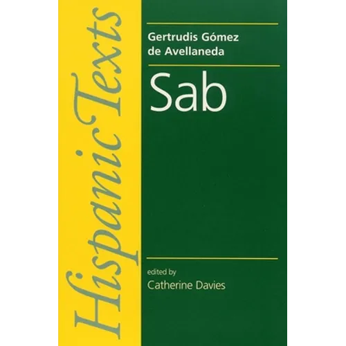Sab: By Gertrudis Gomez de Avellaneda