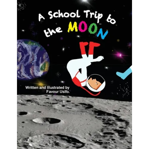 A School Trip to the Moon