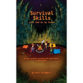 Survival Skills with God as my Guide