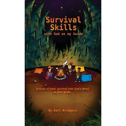 Survival Skills with God as my Guide