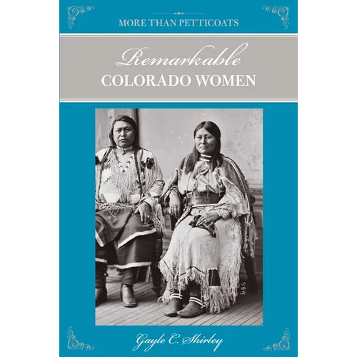 Remarkable Colorado Women