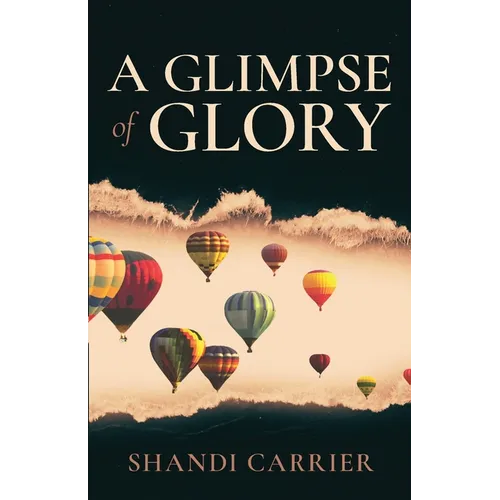 A Glimpse of Glory